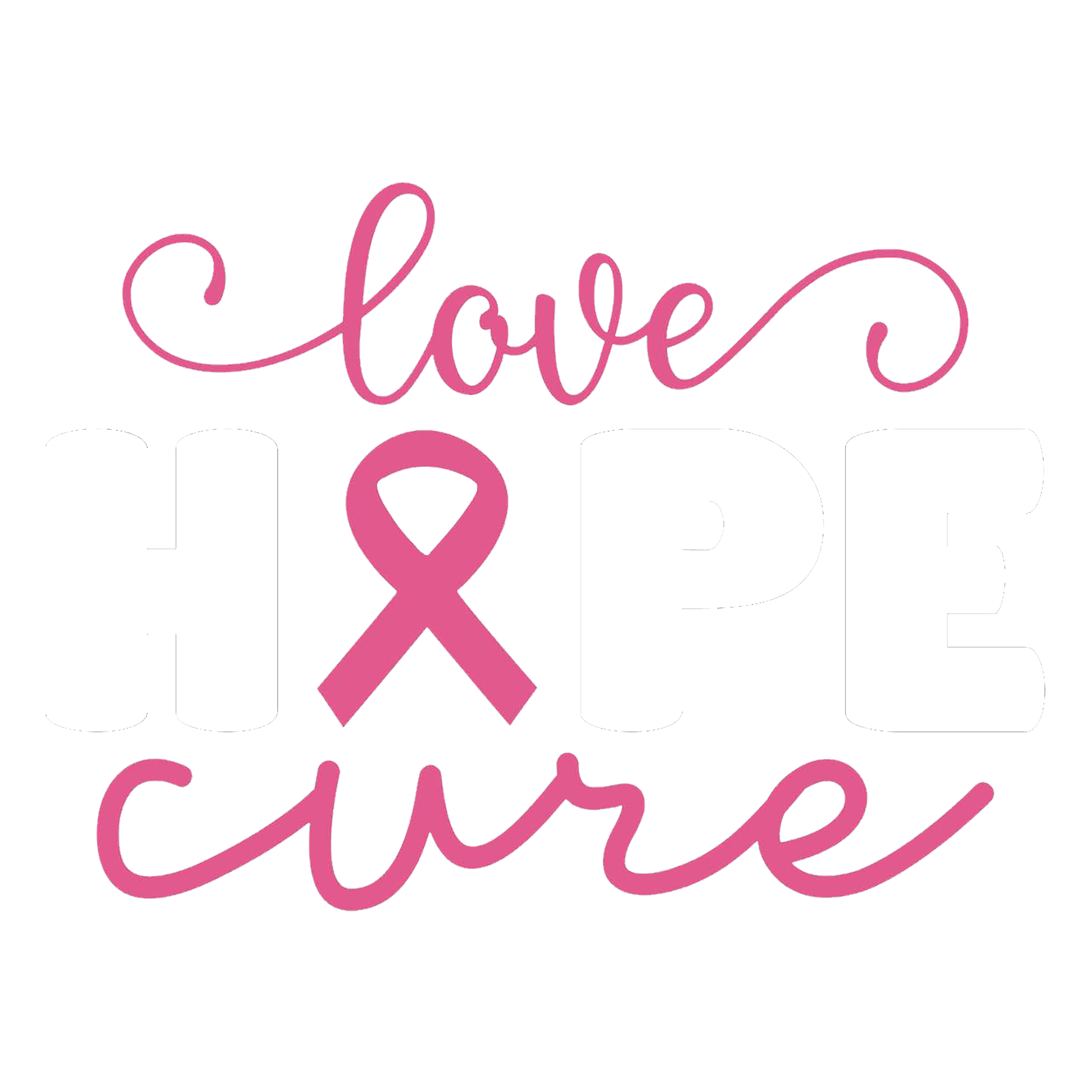 Love Hope Cure white